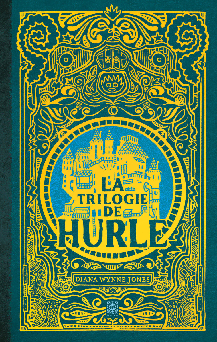 La Trilogie de Hurle, intégrale - Diana Wynne Jones, Alex Nicolavitch - YNNIS