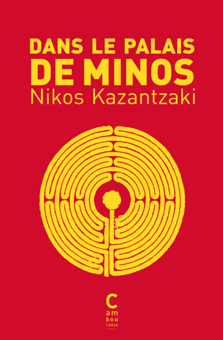 Dans le palais de Minos - Níkos Kazantzáki, Jacqueline Moatti-Fine - CAMBOURAKIS