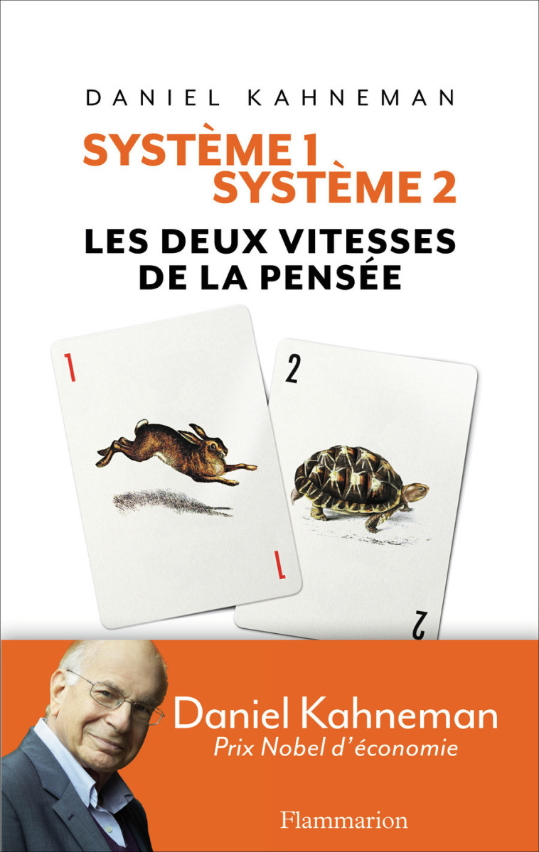 Système 1 / Système 2 - Daniel Kahneman, Raymond Clarinard - FLAMMARION