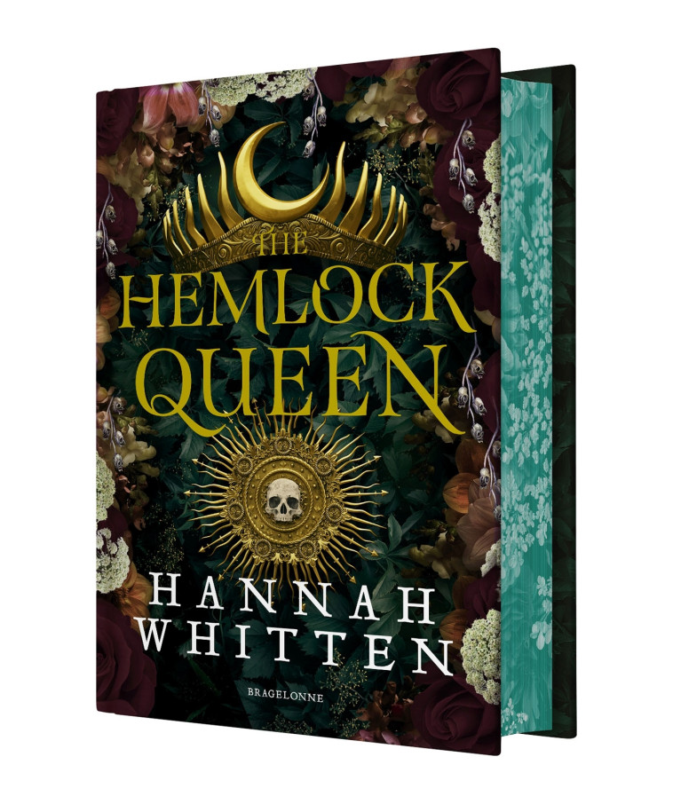 The Nightshade Crown, T2 : The Hemlock Queen (édition reliée) - Hannah Whitten, Annaïg Houesnard - BRAGELONNE