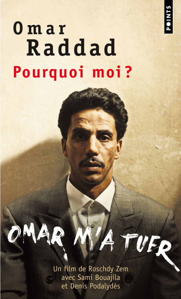 Pourquoi moi ? - Omar Raddad - POINTS