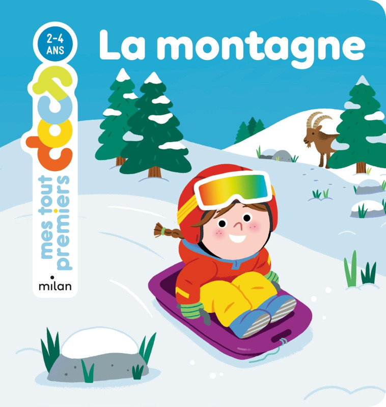 La montagne - Delphine Huguet, Didier Balicevic - MILAN