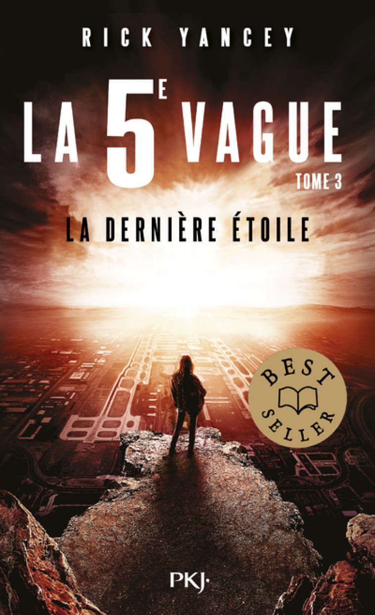 La 5e vague - tome 03 La dernière étoile - Rick Yancey, Francine Deroyan - POCKET JEUNESSE