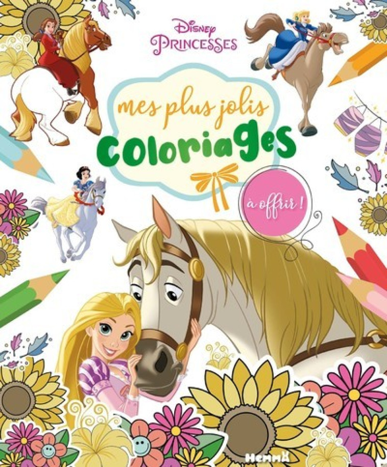 Disney Princesses - Mes plus jolis coloriages à offrir (Princesses et chevaux) - Collectif Collectif,  Collectif - HEMMA