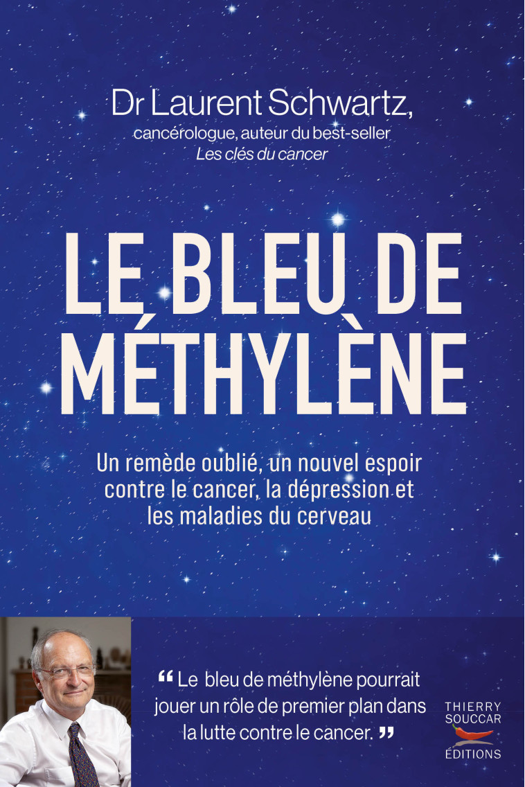 Le bleu de méthylène - Laurent Schwartz - THIERRY SOUCCAR