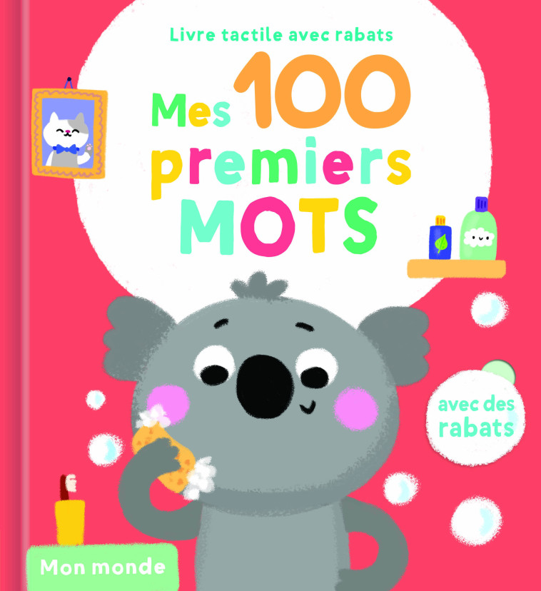 Mon monde - Mes 100 premiers mots - XXX - TAM TAM EDTS