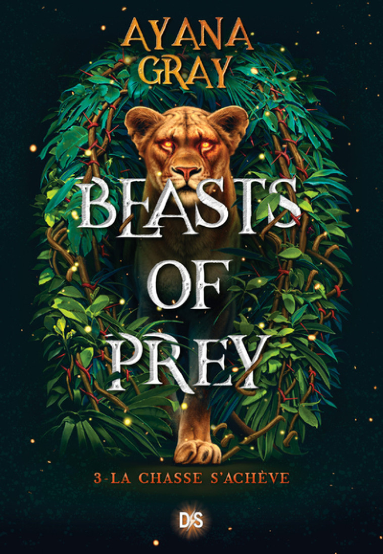 Beasts of prey (broché) - Tome 03 La chasse s'achève - Ayana Gray, Gaspard Houi - DE SAXUS