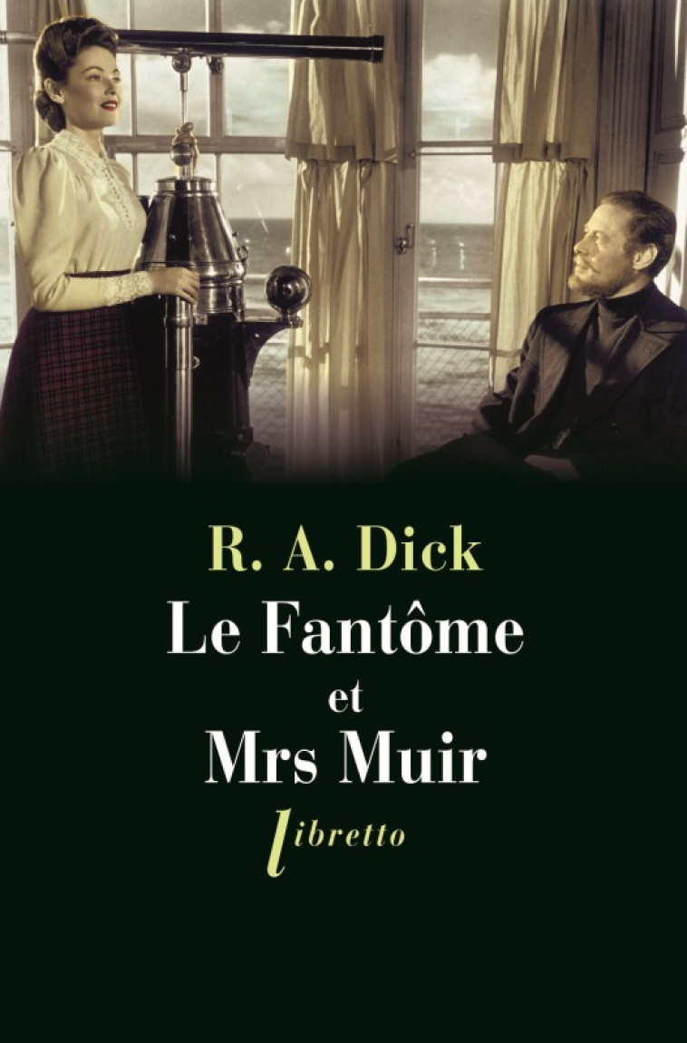 Le fantôme et Mrs Muir - R.A. Dick - LIBRETTO