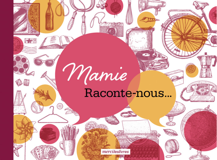 Mamie. Raconte-nous... -  Collectif - MERCILESLIVRES