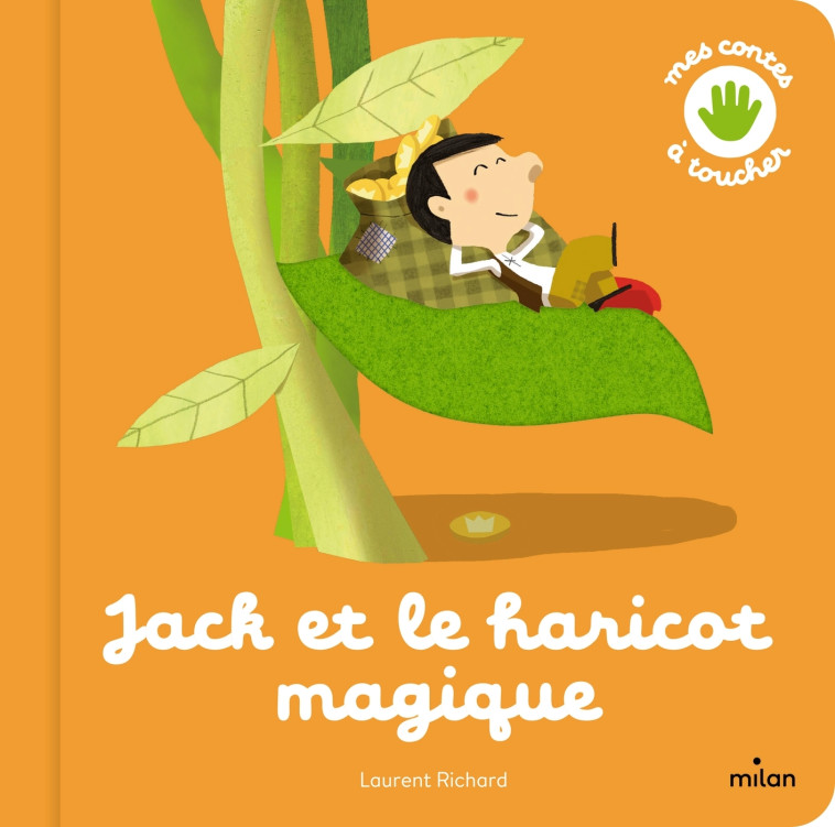 Jack et le haricot magique - Laurent Richard, Laurent Richard - MILAN