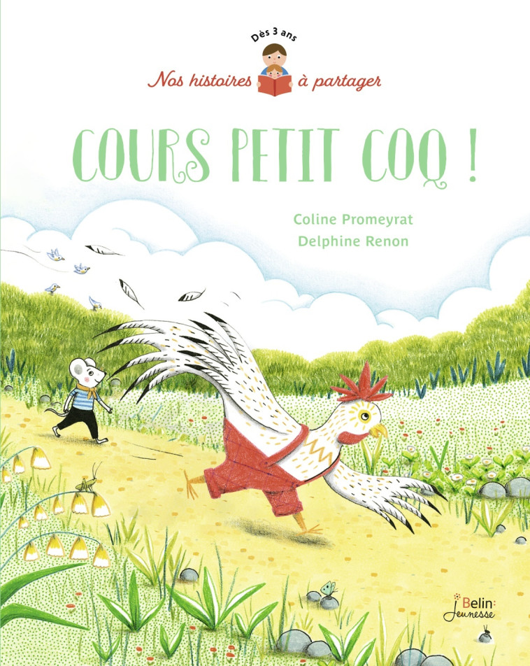 COURS PETIT COQ ! - Coline Promeyrat, Delphine Renon, Coline Promeyrat, Delphine Renon - BELIN EDUCATION