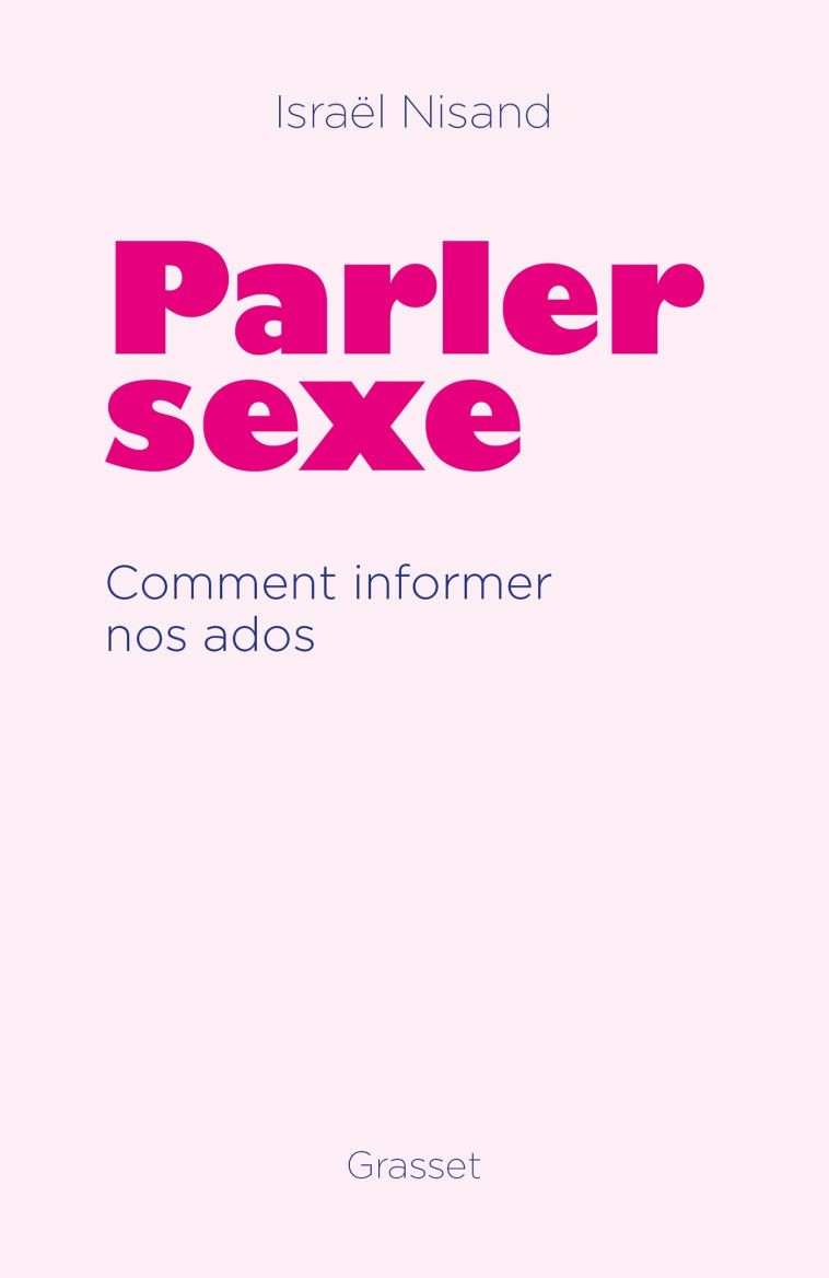 Parler sexe - Israël Nisand - GRASSET