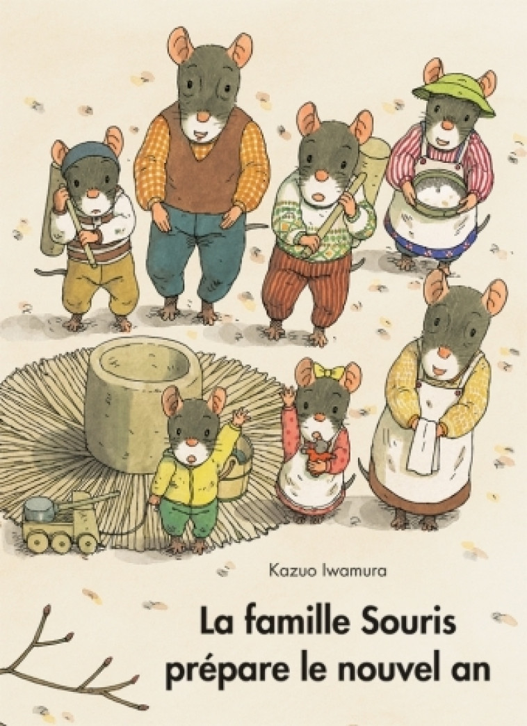 LA FAMILLE SOURIS PREPARE LE NOUVEL AN - Kazuo Iwamura - EDL