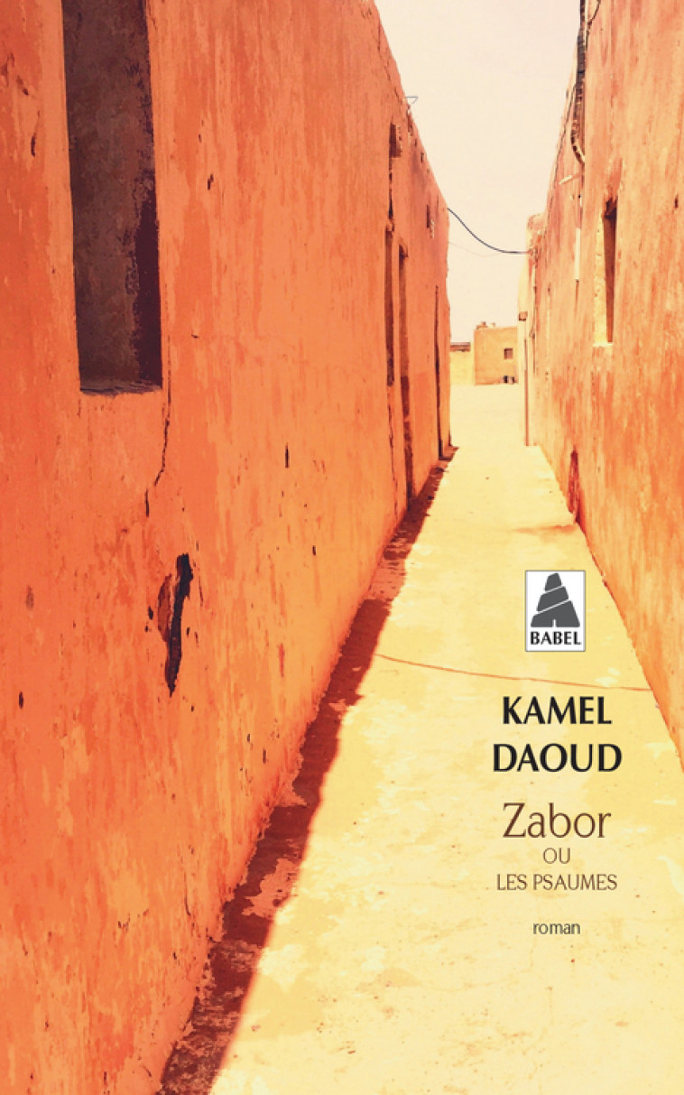 Zabor - Kamel Daoud, Kamel Daoud - ACTES SUD