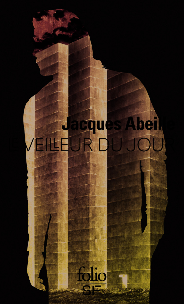 Le veilleur du jour - Jacques Abeille - FOLIO