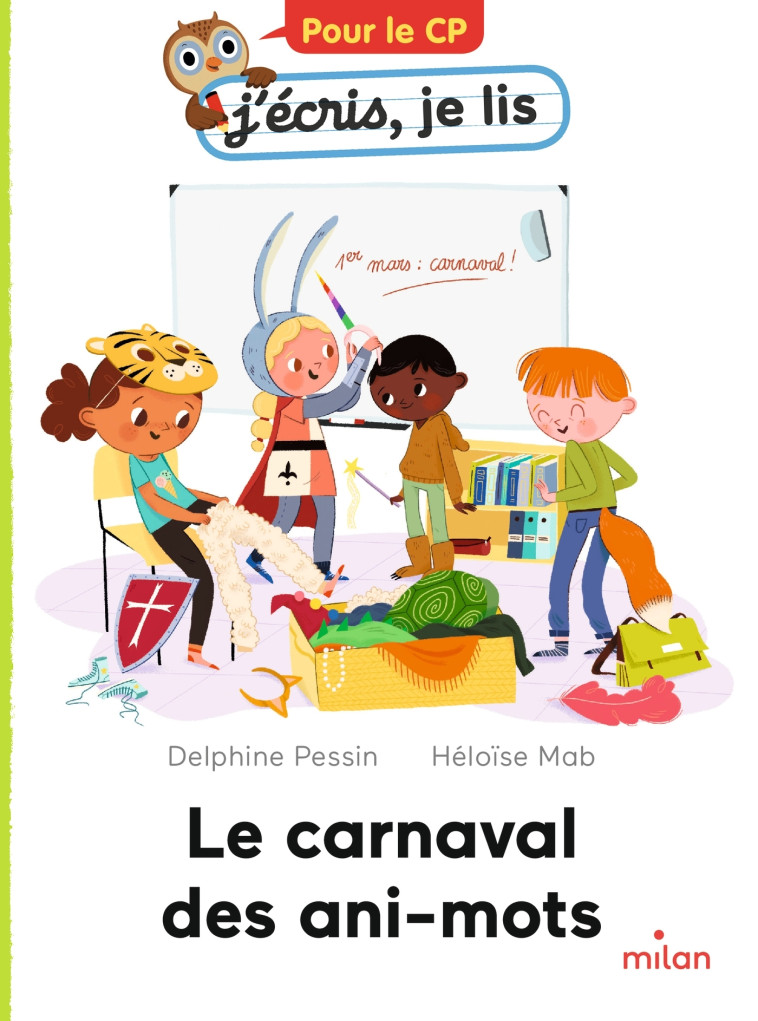 Le carnaval des ani-mots - Delphine Pessin, Héloïse Mab Héloïse Mab, Héloïse Mab - MILAN