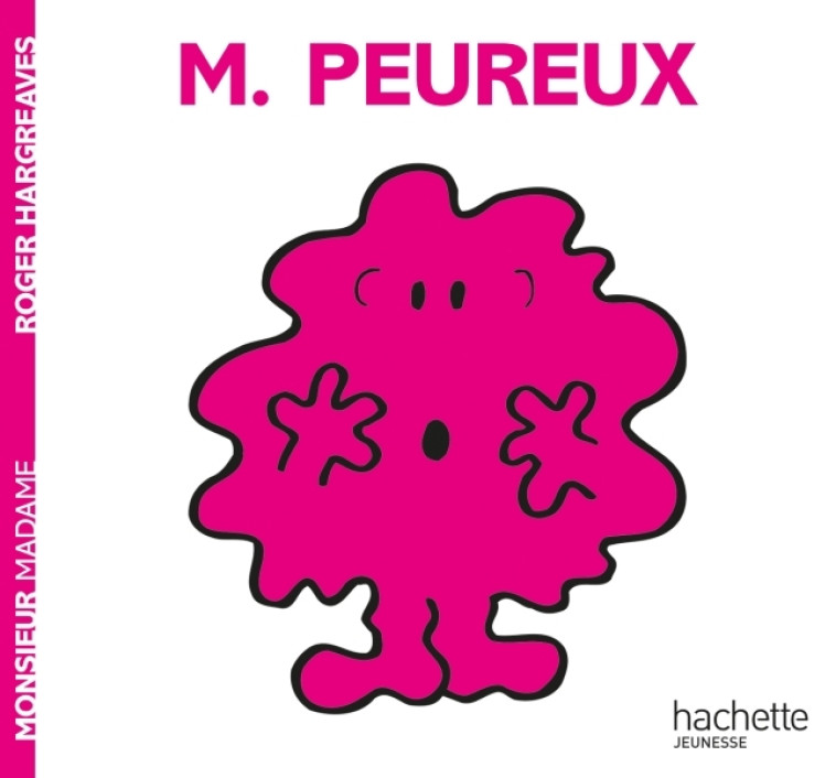 Monsieur Peureux - Roger Hargreaves - HACHETTE JEUN.