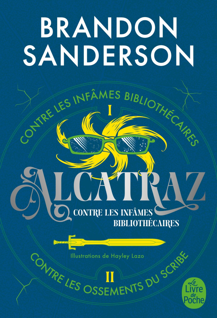 Alcatraz contre les infâmes Bibliothécaires, Volume 1 - Brandon Sanderson, Brandon Sanderson - LGF