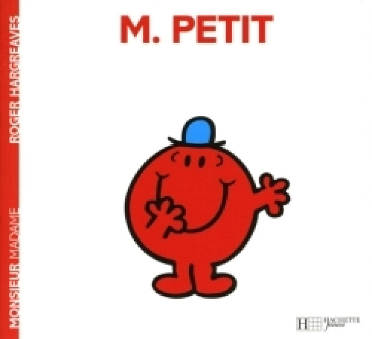 Monsieur Petit - Roger Hargreaves - HACHETTE JEUN.