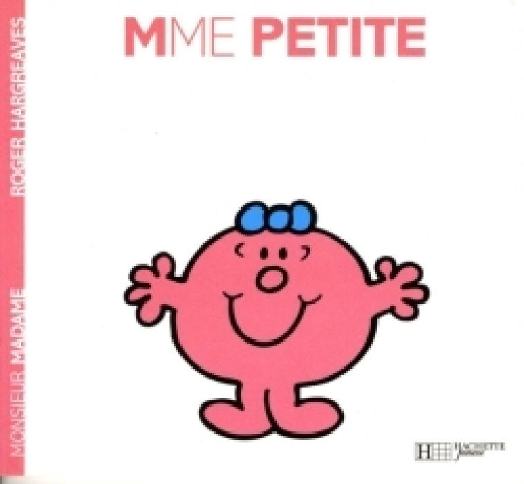 Madame Petite - Roger Hargreaves - HACHETTE JEUN.