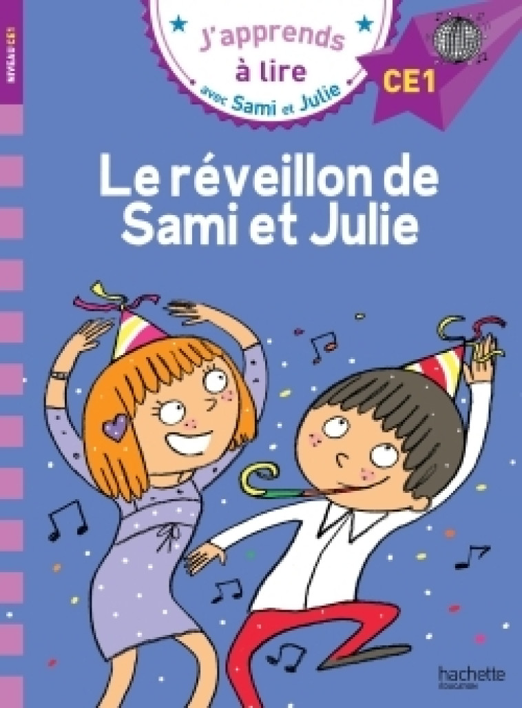 Sami et Julie CE1 Le réveillon de Sami et Julie - Thérèse Bonté, Emmanuelle Massonaud - HACHETTE EDUC