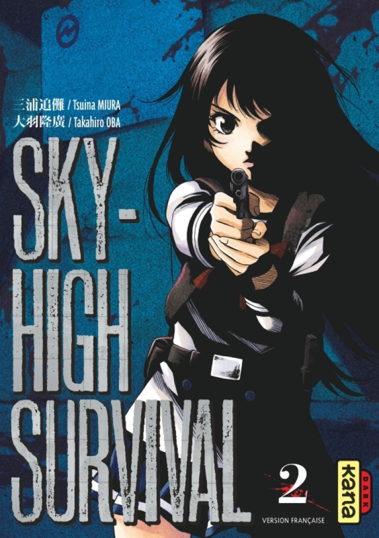 Sky-high survival - Tome 2 - Takahiro Oba Takahiro Oba, Tsuina Miura Tsuina Miura - KANA