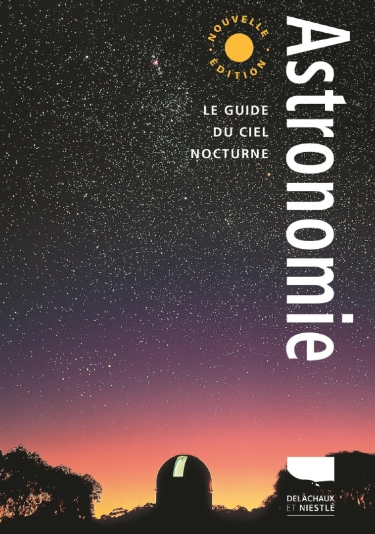 Astronomie - Robert Burnham, Sylvain Bouley - DELACHAUX