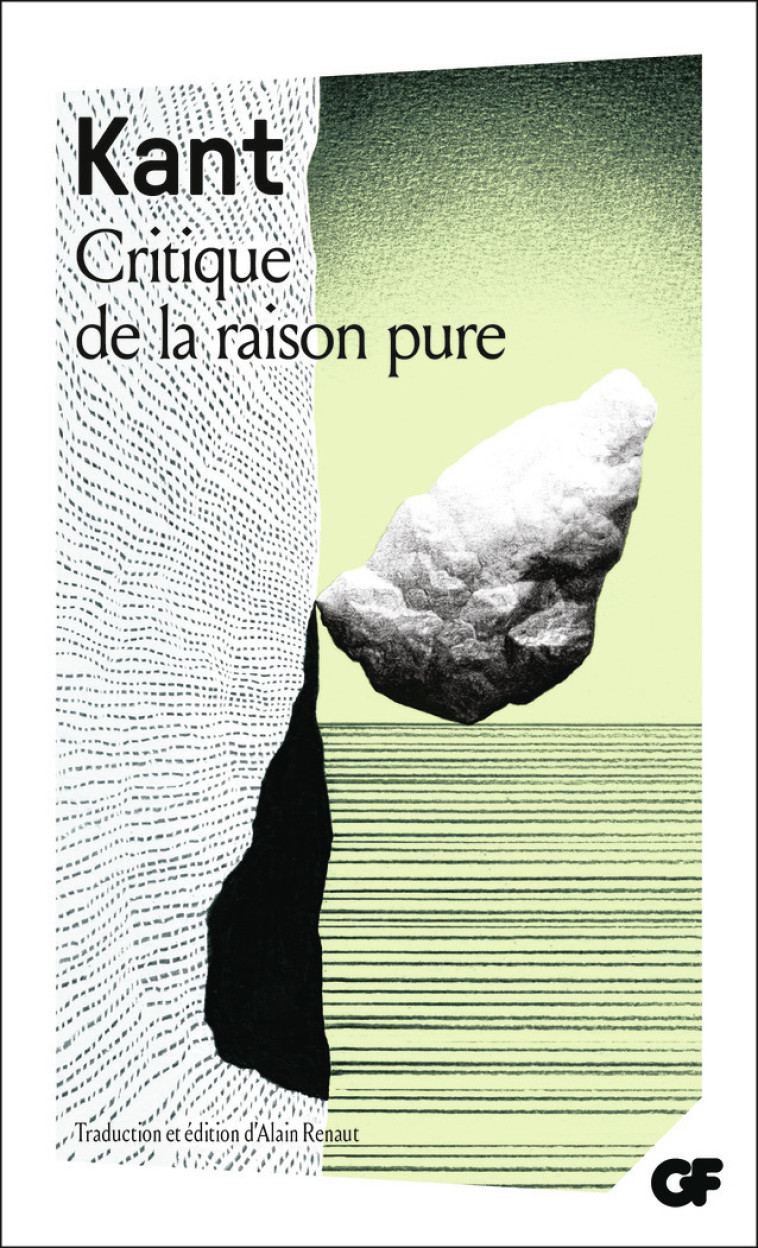 Critique de la raison pure -  EMMANUEL KANT, Emmanuel Kant, Alain Renaut - FLAMMARION