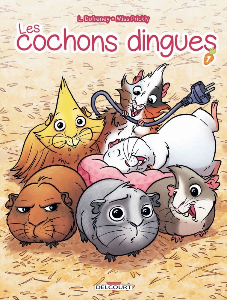 Les Cochons dingues T01 - Laurent Dufreney, Miss Prickly Miss Prickly, Paillat Paillat - DELCOURT