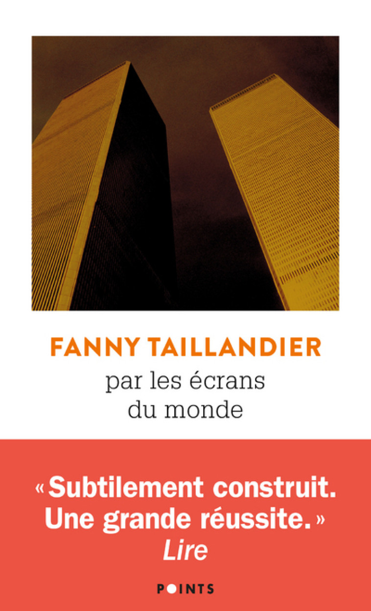 Par les écrans du monde - Fanny Taillandier - POINTS