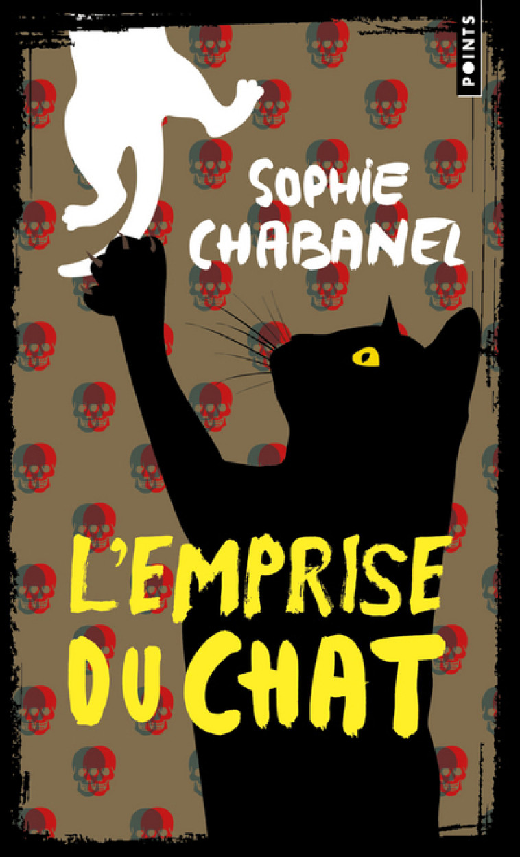 L'Emprise du chat - Sophie Chabanel - POINTS