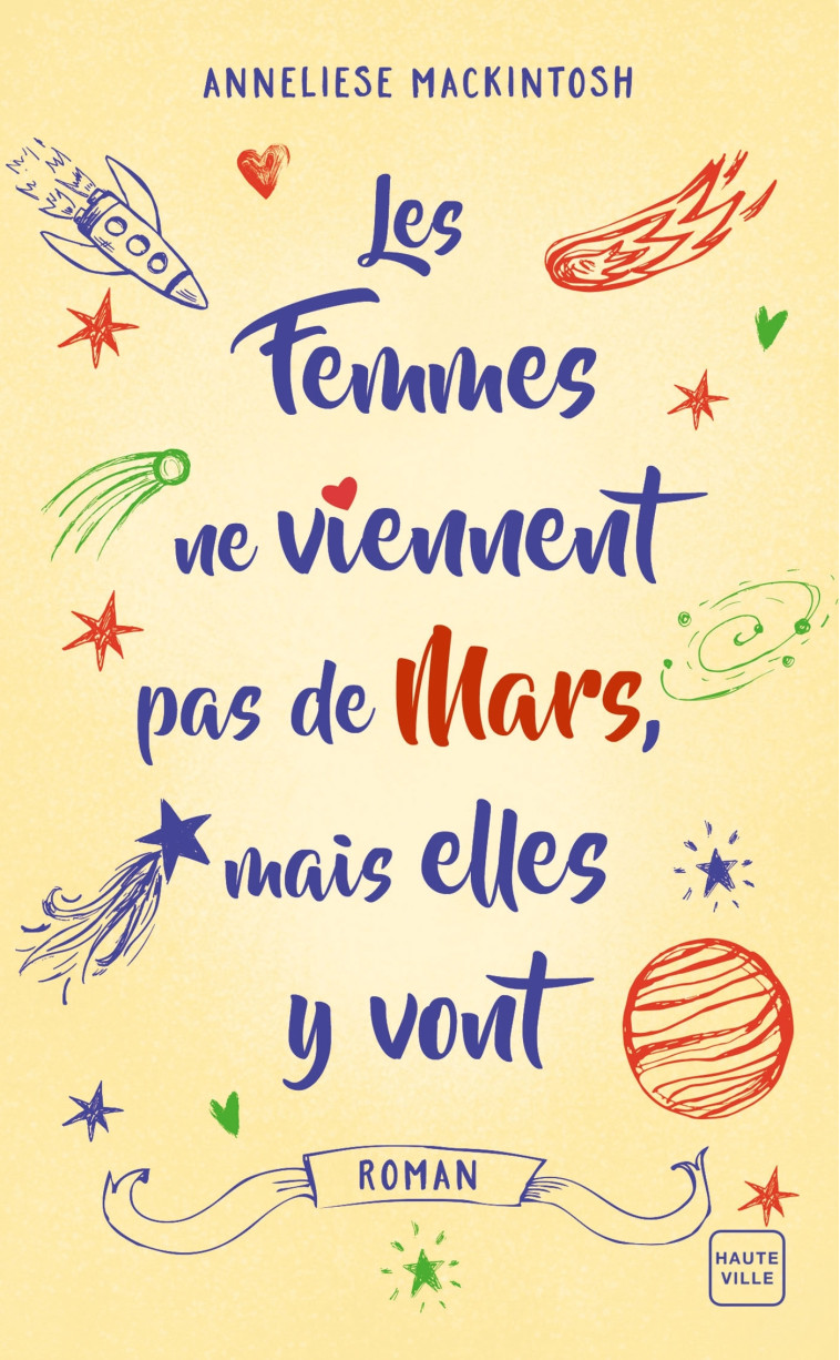 Les femmes ne viennent pas de Mars, mais elles y vont - Anneliese Mackintosh, Aurélie Montaut-Pernaudet - HAUTEVILLE