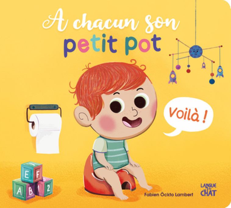 A chacun son petit pot - J'apprends en douceur - Fabien Öckto-Lambert, Fabien Öckto-Lambert - LANGUE AU CHAT