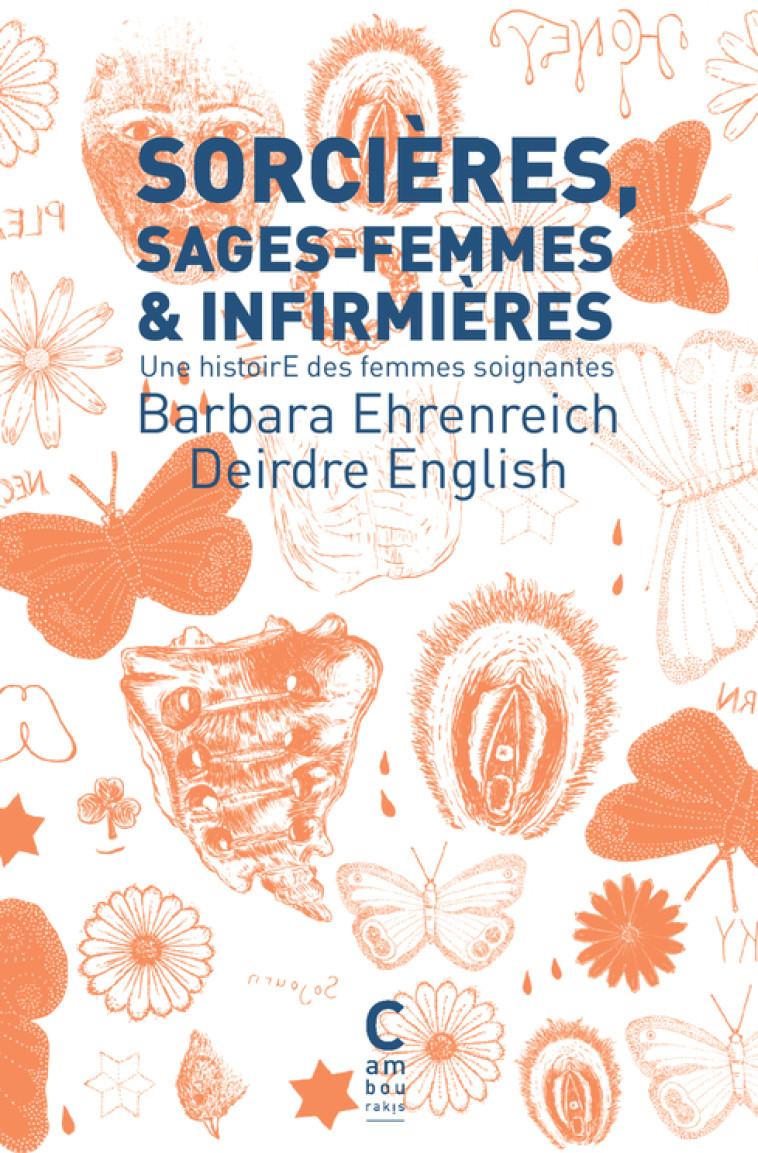 Sorcières, sages-femmes et infirmières (poche) - Deirdre English, Barbara Ehrenreich, L. Lame, Deirdre English, Barbara Ehrenreich, L. Lame - CAMBOURAKIS