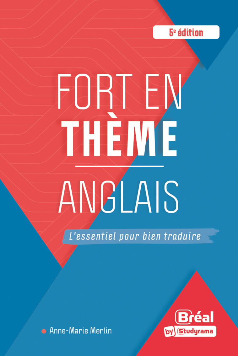 Fort en thème – Anglais - Anne-Maire Merlin - BREAL