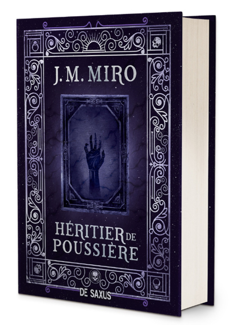 Héritier de poussière (relié) - Tome 2 La Trilogie des talents - J.M. Miro, Thibaud Eliroff, J.M. Miro, Thibaud Eliroff - DE SAXUS