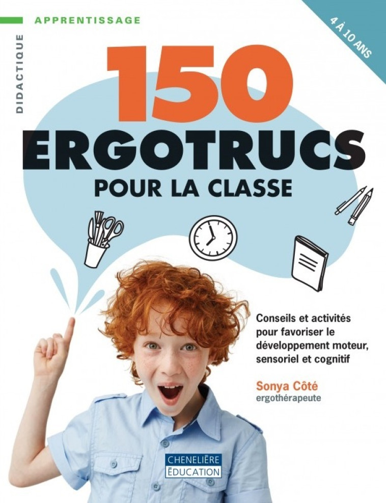 150 Ergotrucs pour la classe - SONYA CÔTÉ - CHENELIERE