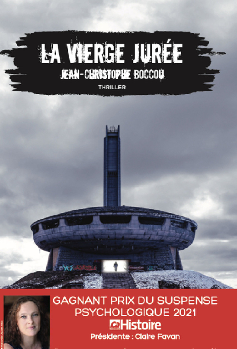 La vierge jurée - Gagnant prix du suspense psychologique 2021 - Jean-Christophe Boccou, Jean-Christophe Boccou - NOUVEAUX AUTEUR