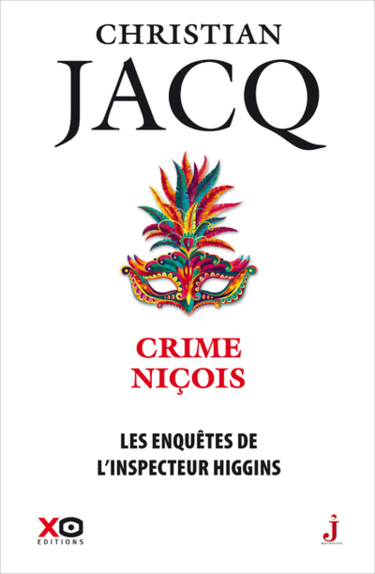 Les enquêtes de l'inspecteur Higgins - tome 35 Crime Niçois - Christian Jacq, Christian Jacq - XO