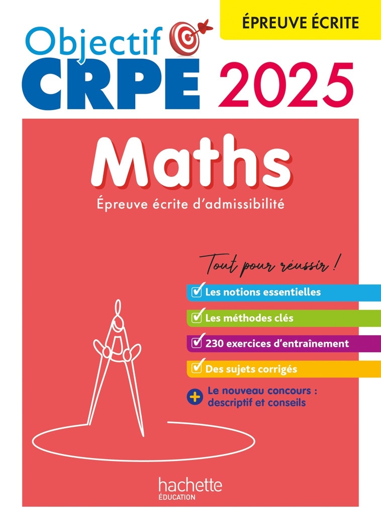 Objectif CRPE 2025 - Maths - épreuve écrite d'admissibilité - Érik Kermorvant, Emmanuelle Servat, Katia Odiot, Joseph Sansonetti, Jean-Christophe Tomasi - HACHETTE EDUC