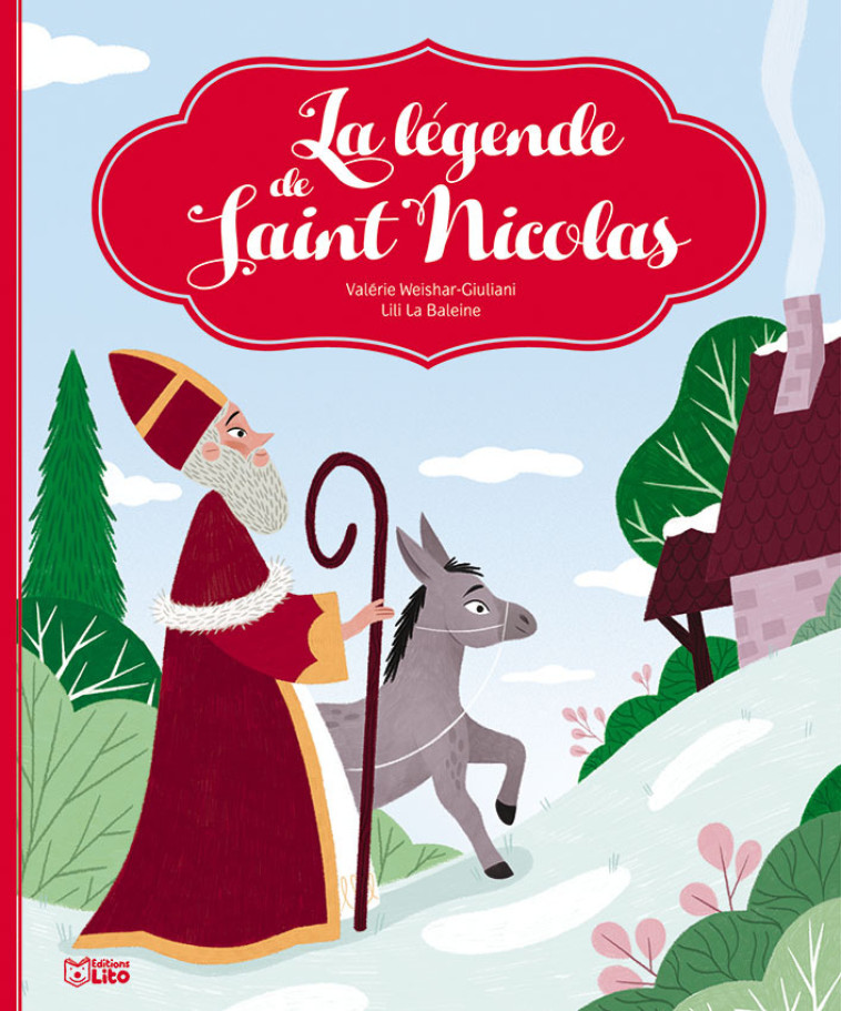 LIVRE LA LEGENDE DE ST NICOLAS - Valérie Weishar-Giuliani - LITO