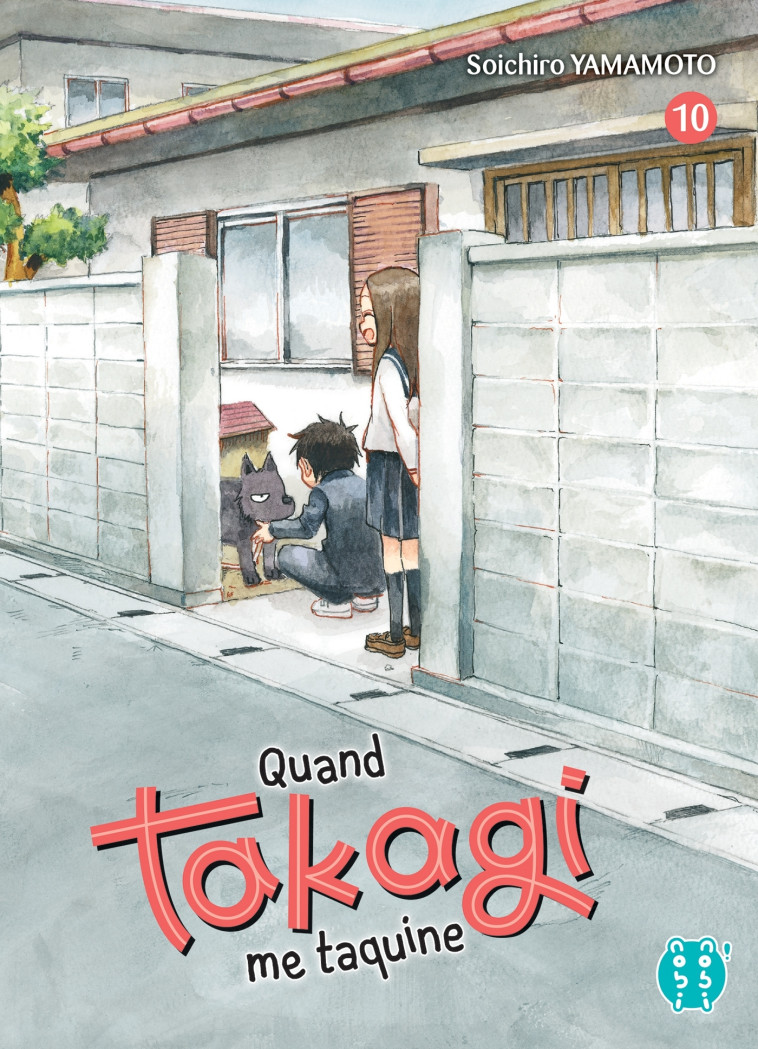 Quand Takagi me taquine T10 - Soichiro Yamamoto - NOBI NOBI