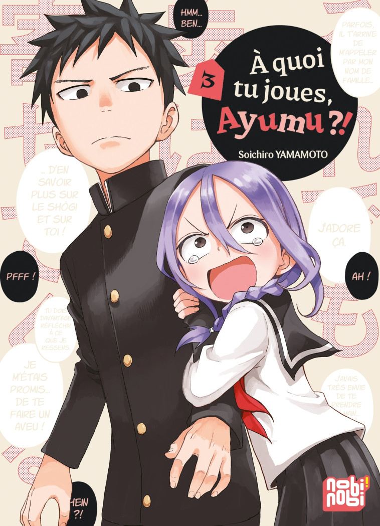 A quoi tu joues, Ayumu ?! T03 - Soichiro Yamamoto - NOBI NOBI