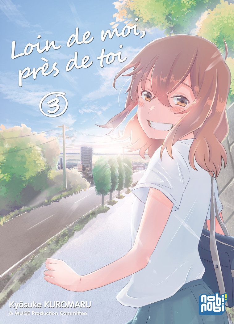 Loin de moi, près de toi T03 - Kyôsuke Kuromaru - NOBI NOBI