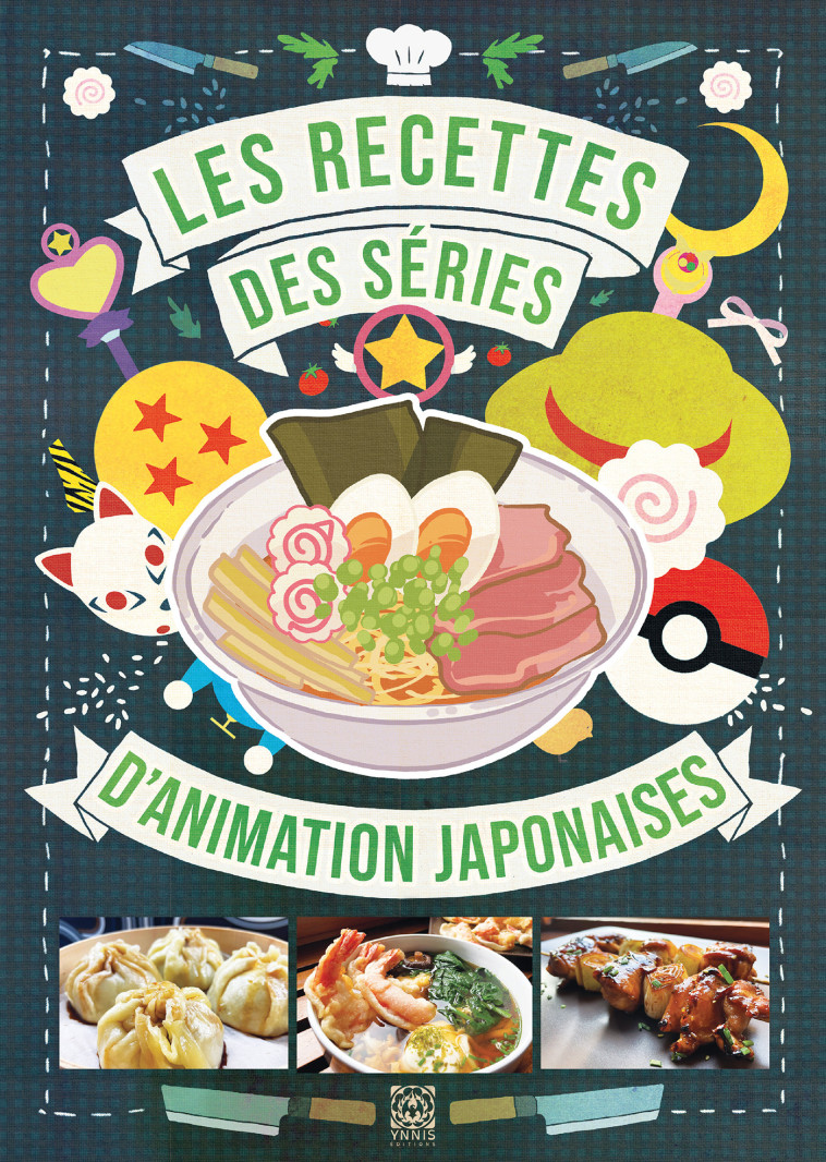 LES RECETTES DES SERIES D'ANIMATION JAPONAISES - Massimiliano DE GIOVANNI - YNNIS