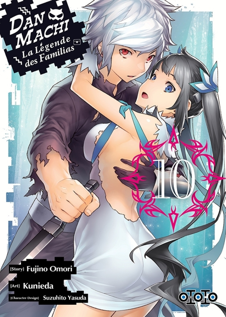 DanMachi, la légende des Familias T10 - Fujino Omori - OTOTO