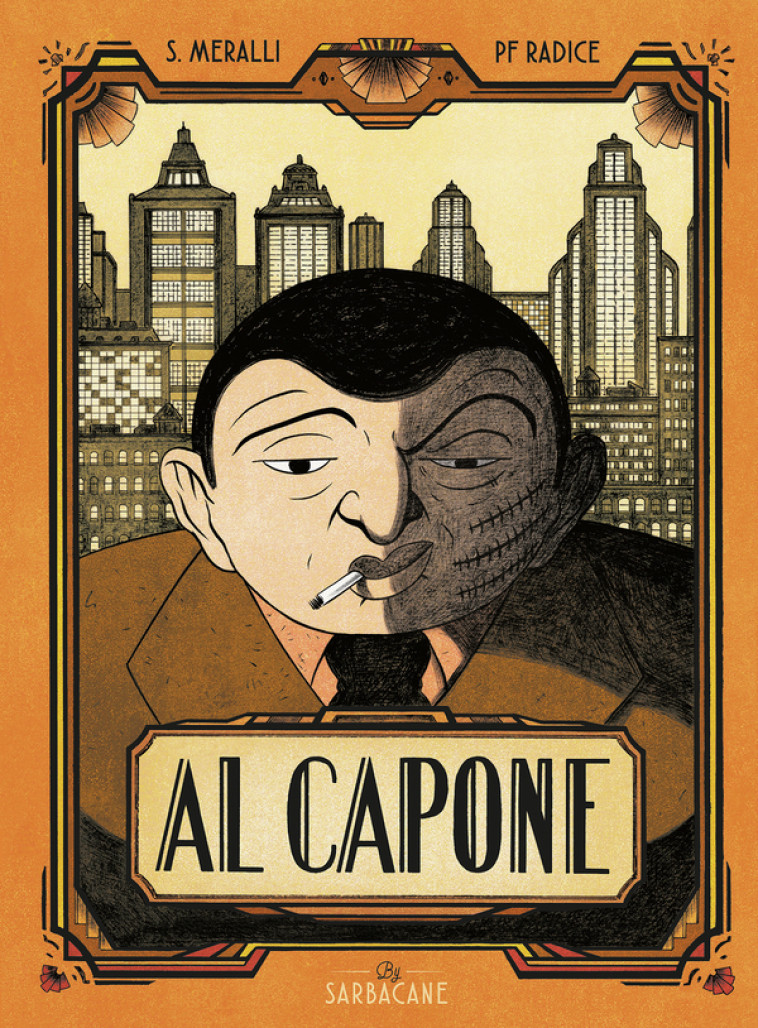 Al Capone - Pierre-François Radice - SARBACANE