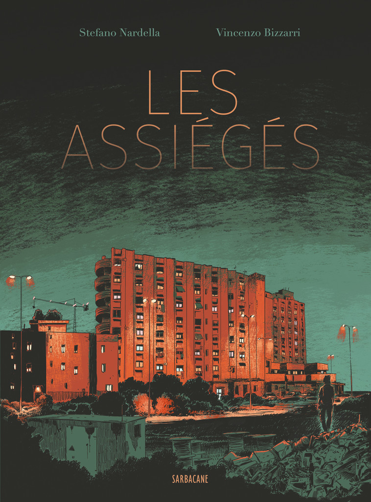 Les Assiégés - Stefano Nardella - SARBACANE