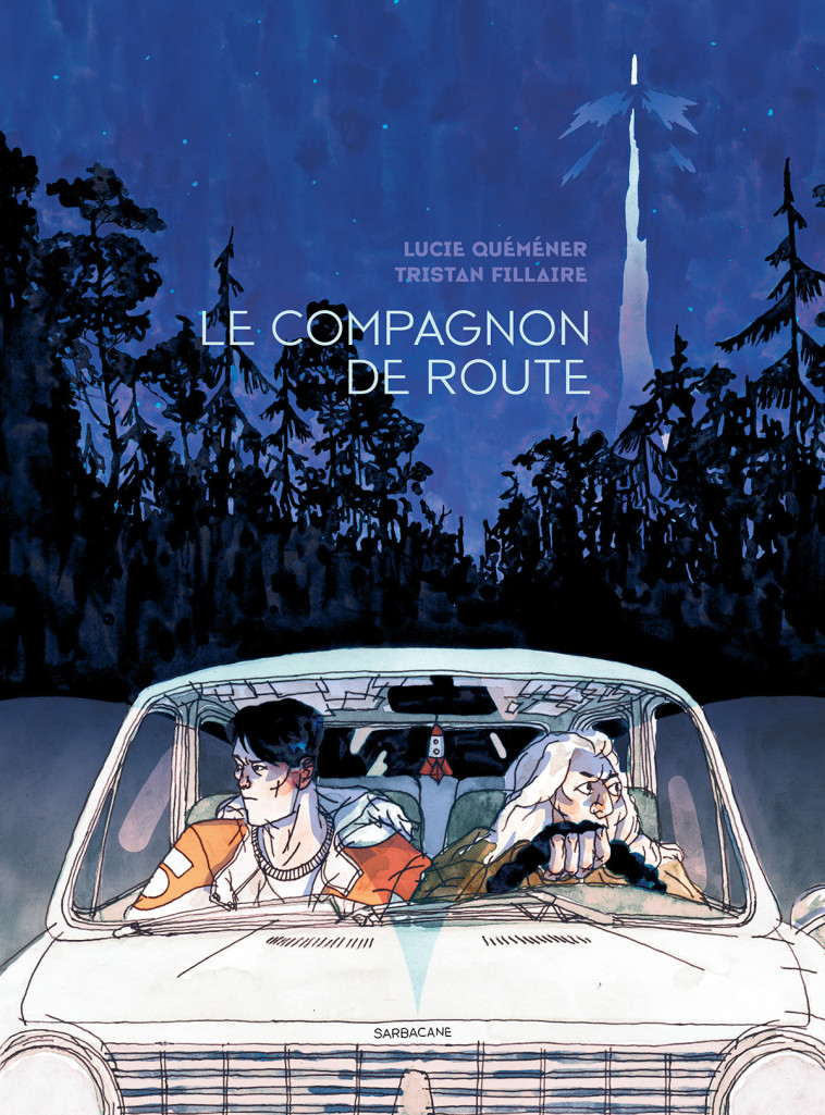 Le compagnon de route - Tristan Fillaire - SARBACANE