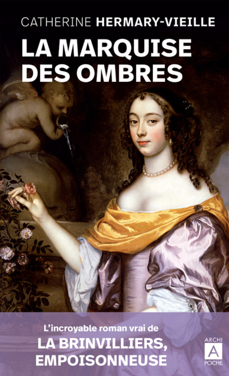 La marquise des ombres - Catherine Hermary-Vieille - ARCHIPOCHE